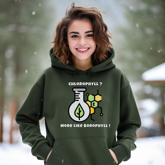 Chlorophyll More Like Borophyll | Unisex Hooded Sweatshirt